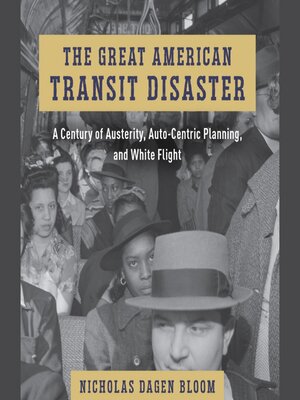 cover image of The Great American Transit Disaster